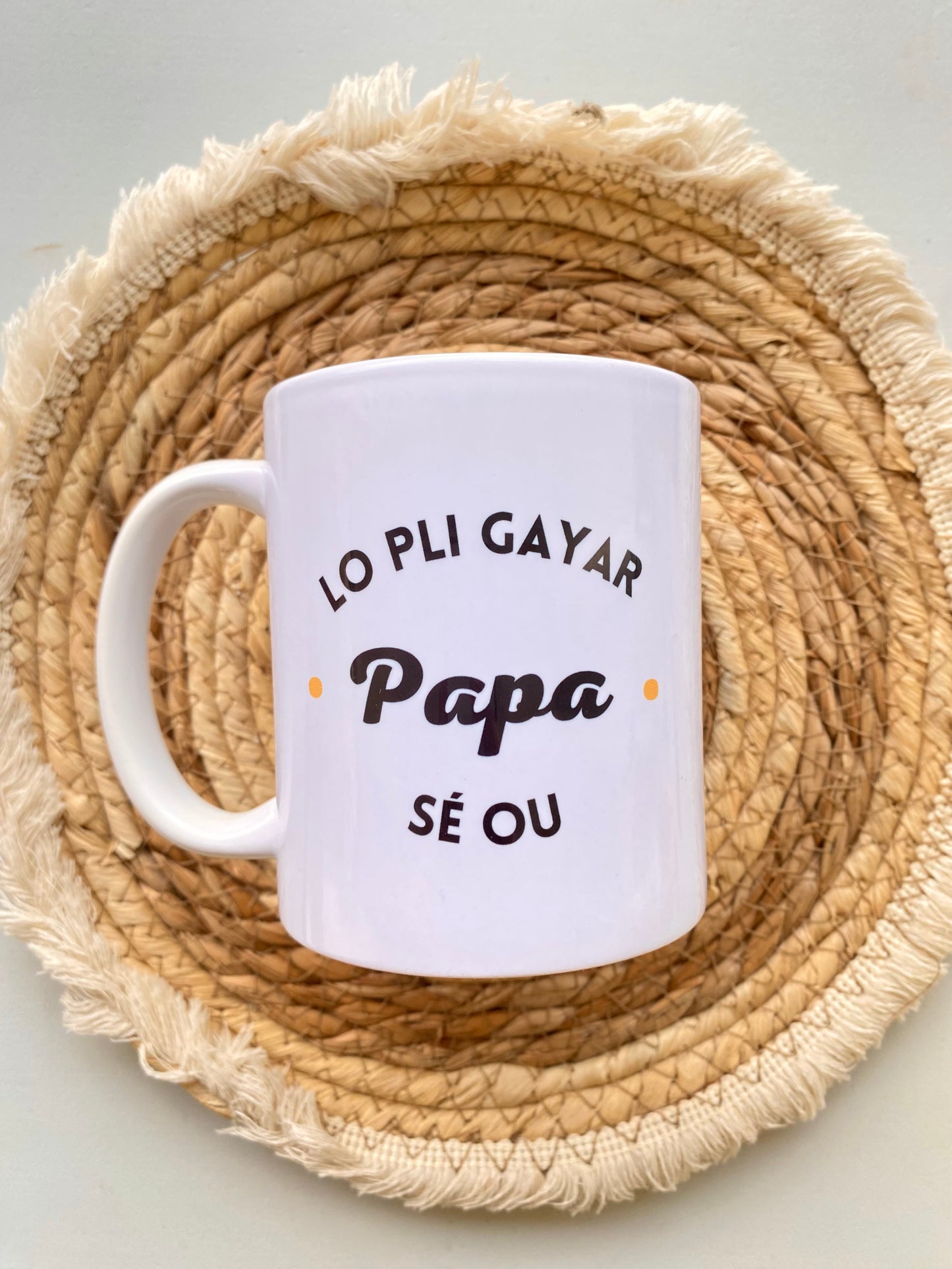 Mug "Lo pli gayar papa sé ou"