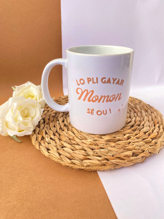 Mug "Lo pli gayar momon sé ou"