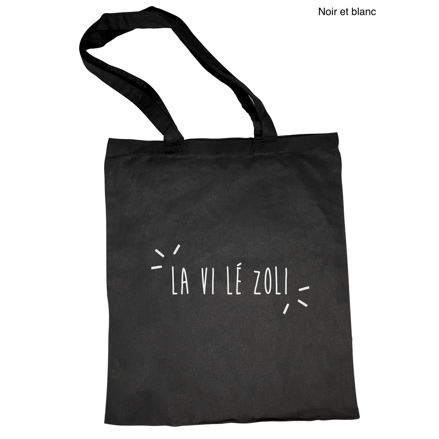 Tote bag la vi lé zoli